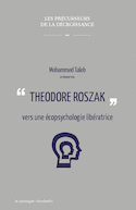 Theodore Roszak vers une écopsychologie libératrice